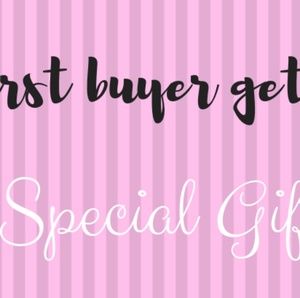1st buyer gets a SPECIAL GIFT!